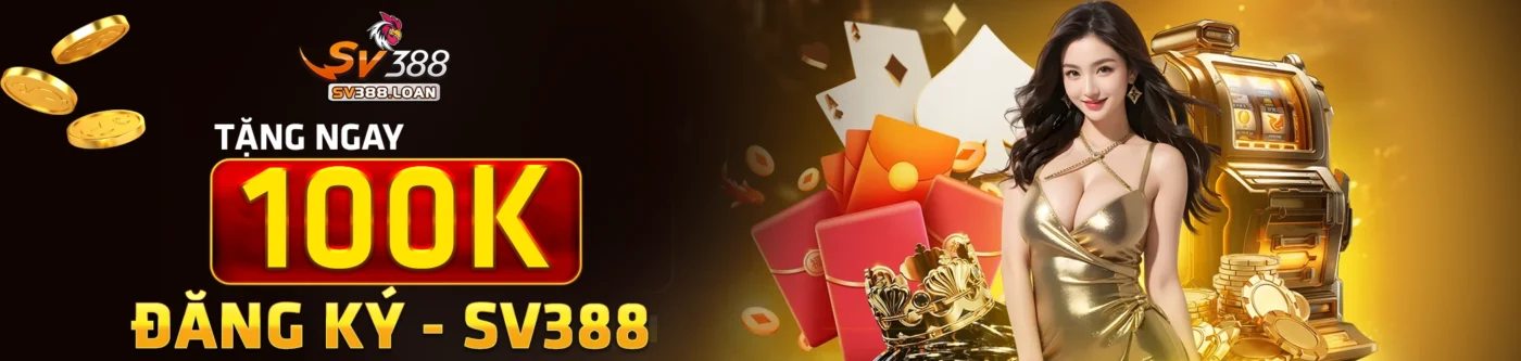 TRANG CHỦ 22 SV388 Rất Nhiều Hình Thức Cá Cược